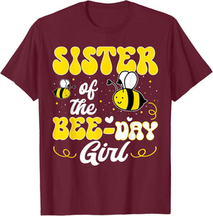 Party Matching Birthday Sweet Sister Of The Bee Day Girl T-Shirt - T-Shirt | Maroon