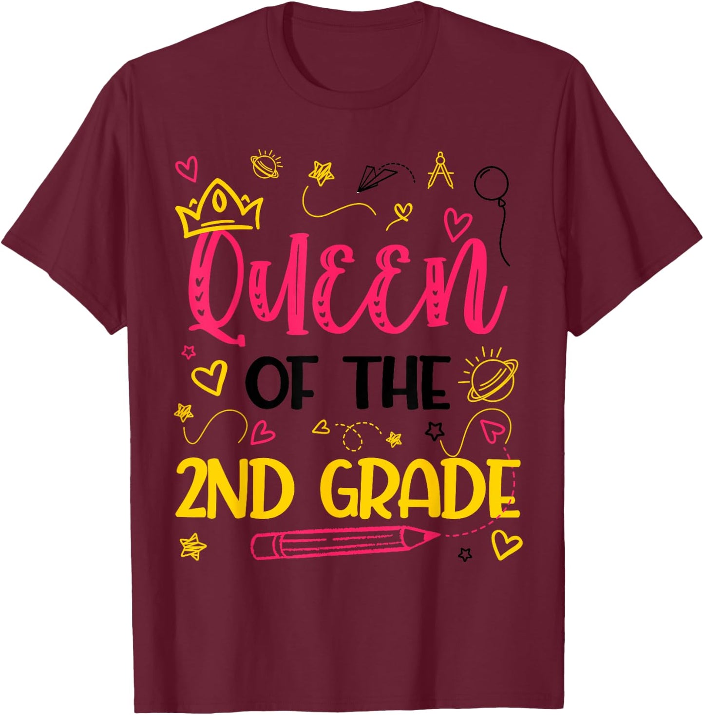 Queen Of 2nd Grade Back To School Second Grade Gifts Girls T-Shirt - T-Shirt | Maroon