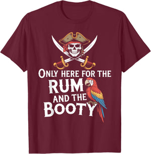 Only Here For The Rum And The Booty Parrot Pirate Halloween T-Shirt - T-Shirt | Maroon