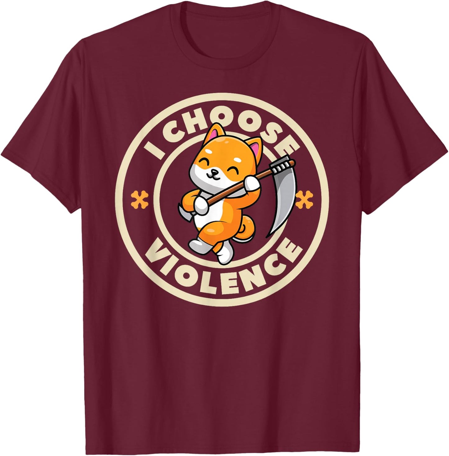 I choose violence funny cute Fox holding scythe T-Shirt - T-Shirt | Maroon