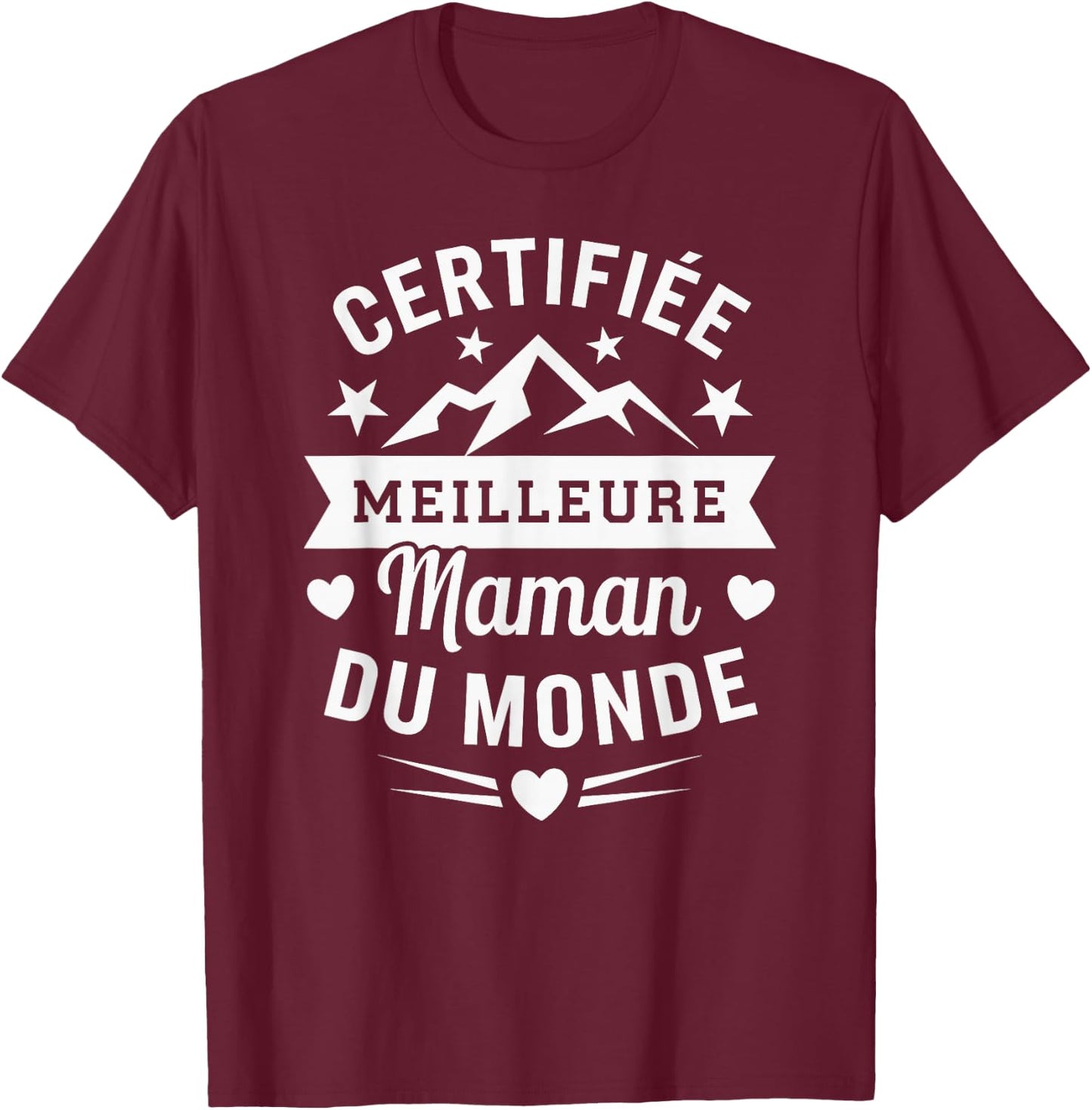 Best Mum Certified Mother's Day , Black, S T-Shirt - T-Shirt | Maroon