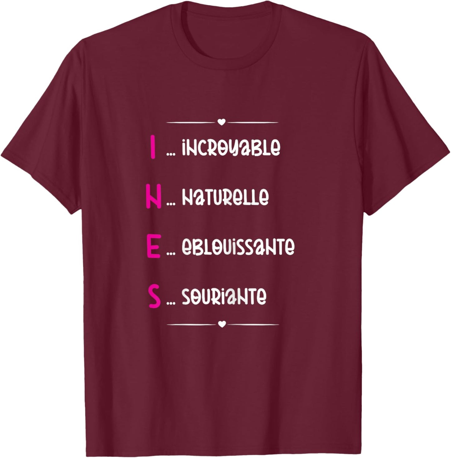 Ines Prenom Personnalisé Femme Cadeau Prenom Ines Girls' , Black T-Shirt - T-Shirt | Maroon