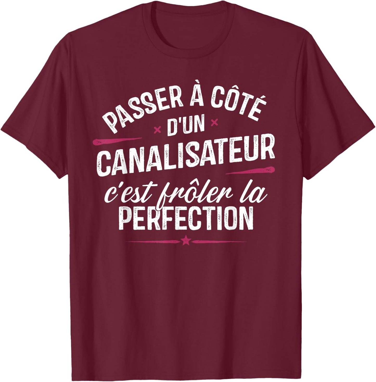 Canalisateur Cadeau métier Drole Homme Canalisateur T-Shirt - T-Shirt | Maroon