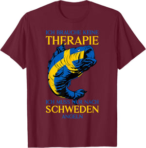 Ich Brauche Keine Therapie Angler Schweden Angeln T-Shirt - T-Shirt | Maroon