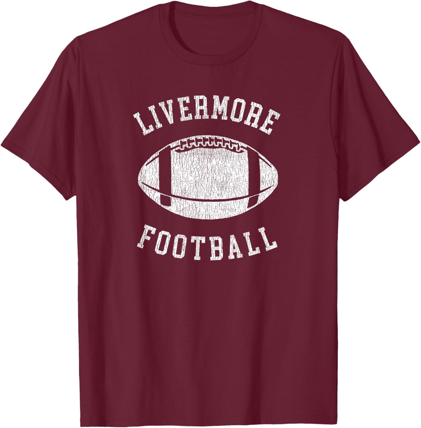 Livermore Football Distressed Vintage 80's Throwback Classic T-Shirt - T-Shirt | Maroon