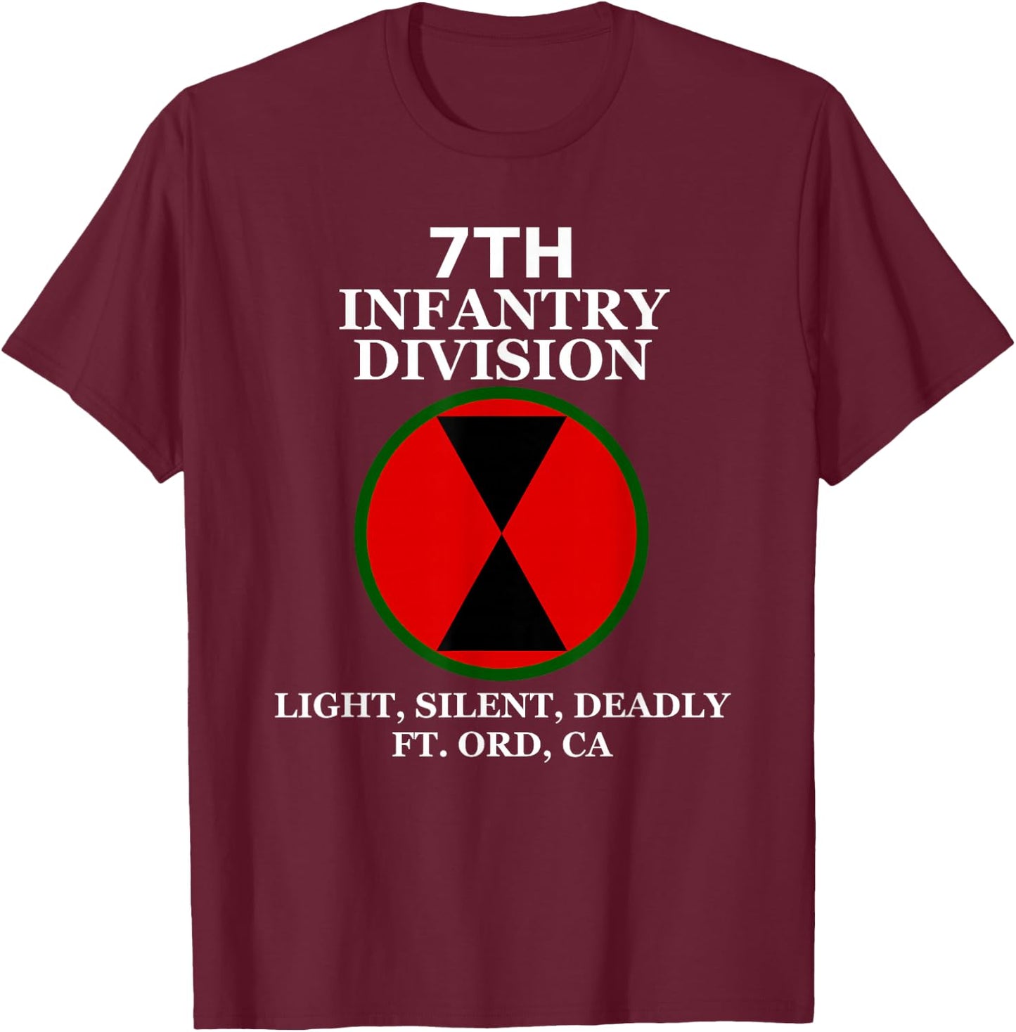 7th Infantry Light Silent Deadly Ft Ord Grunt T-Shirt - T-Shirt | Maroon