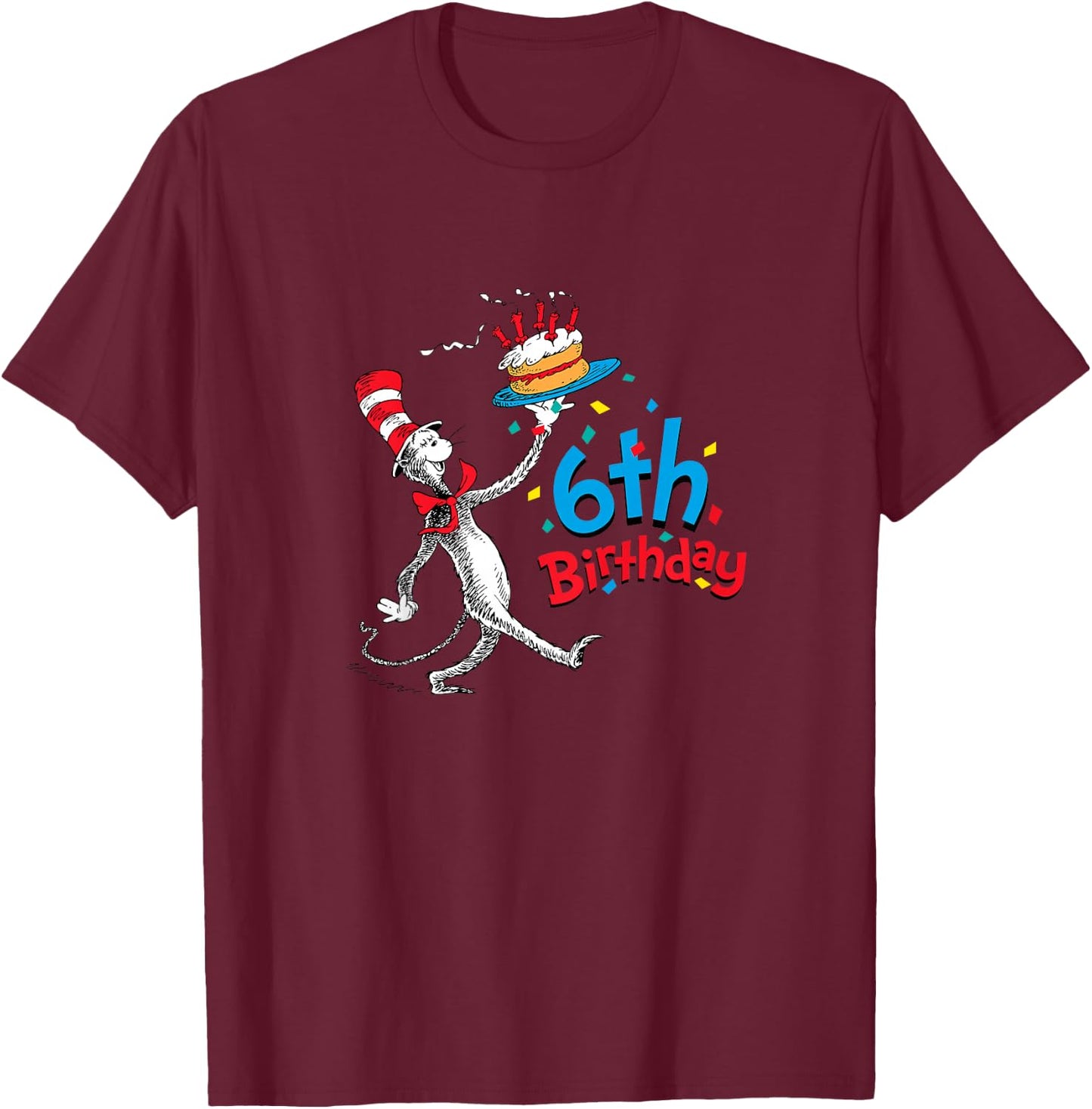 Dr. Seuss Cat in the Hat 6th Birthday T-Shirt - T-Shirt | Maroon