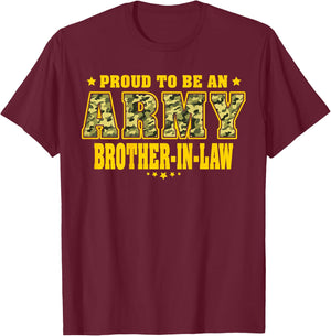 Proud To Be An Army Brother-In-Law - Camo Military Family T-Shirt - T-Shirt | Maroon