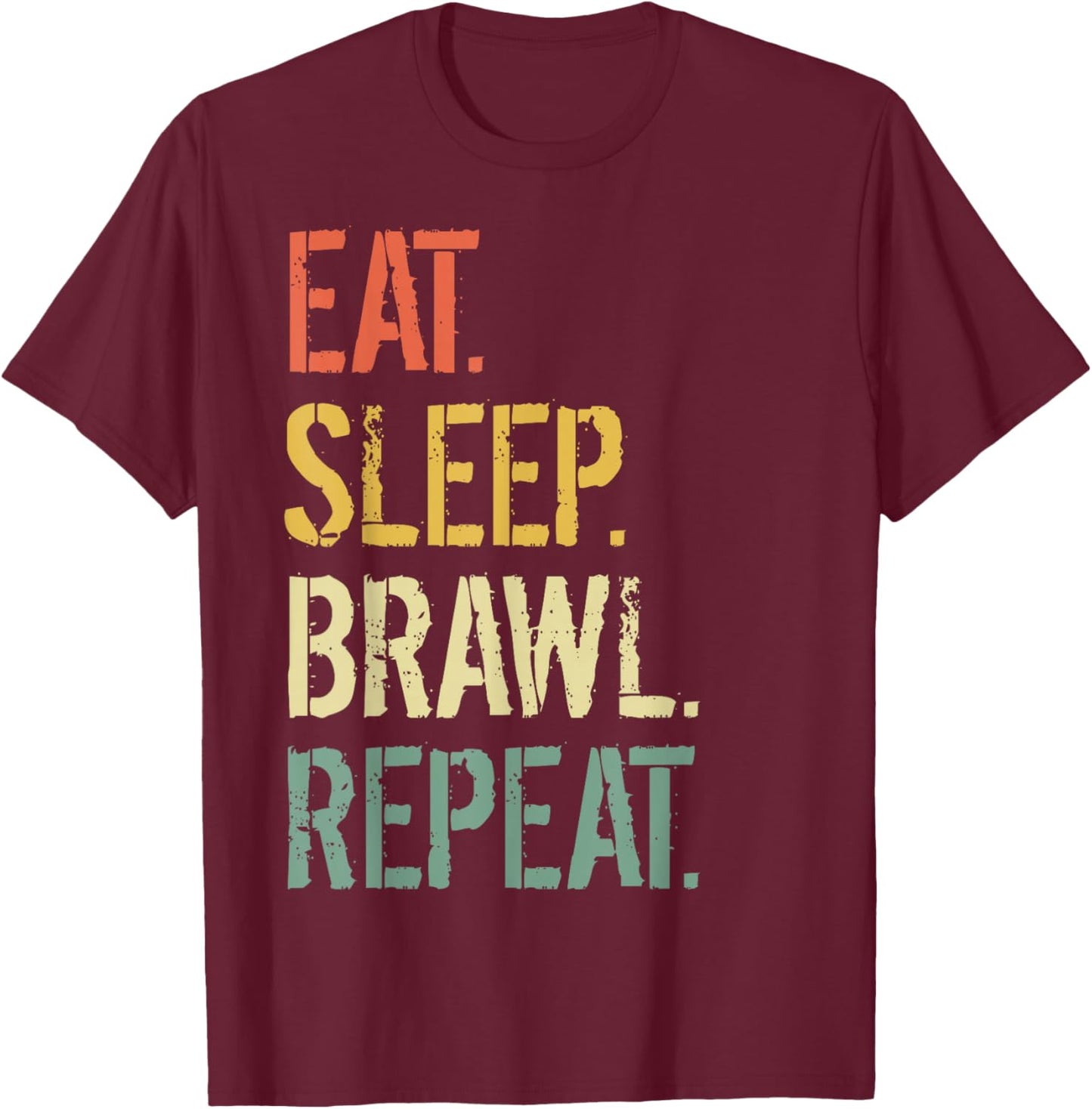 Eat Sleep Brawl Repeat Stars Funny Video Gamer Gaming , Black, S T-Shirt - T-Shirt | Maroon