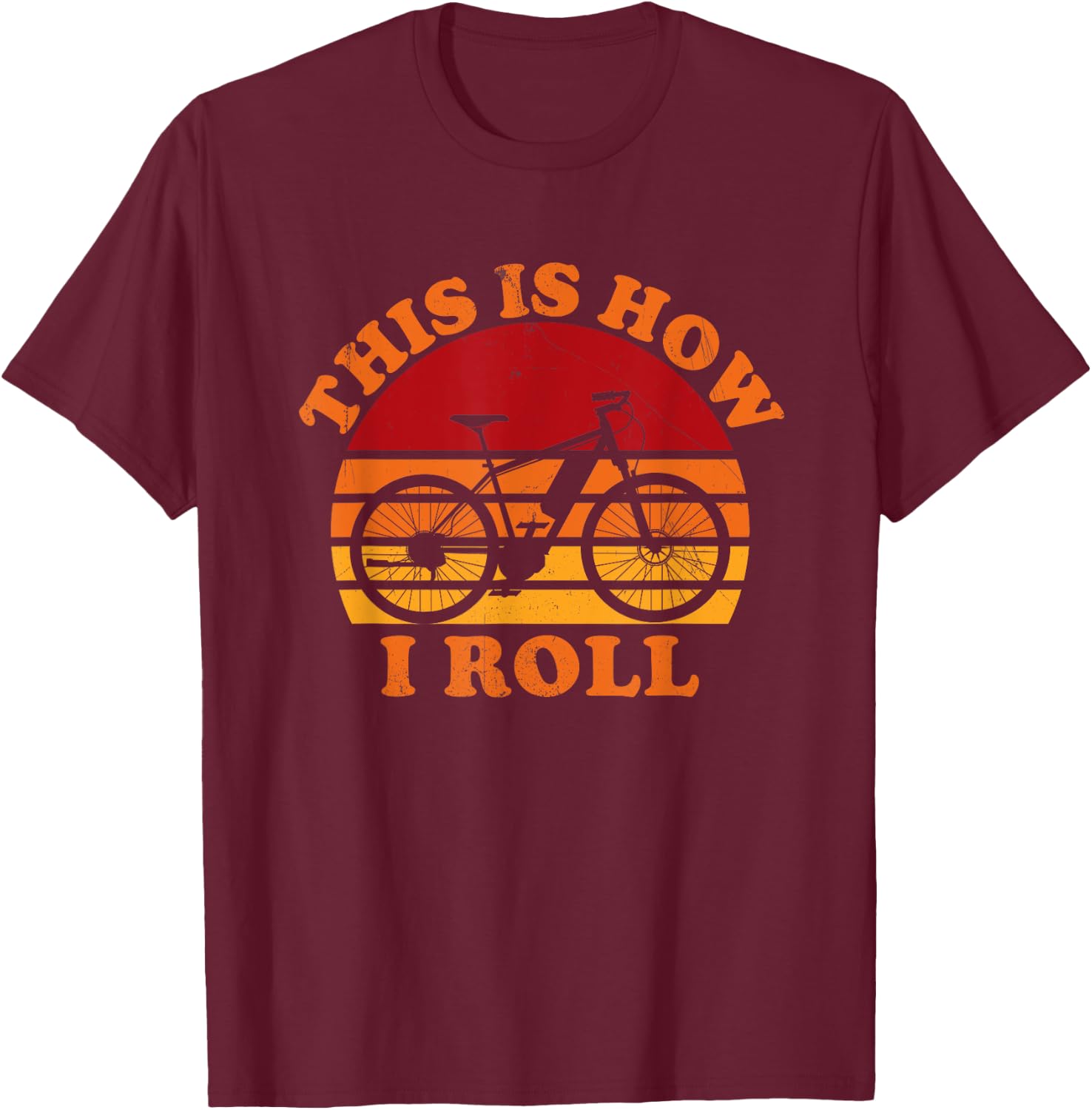 This Is How I Roll - E-bike Electric Bike Pun Quote Gift T-Shirt - T-Shirt | Maroon