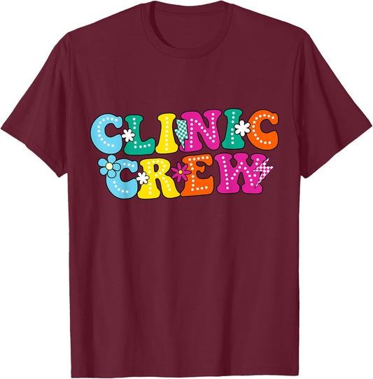 Clinic Crew School Nurse Groovy Appreciation Week T-Shirt - T-Shirt | Maroon