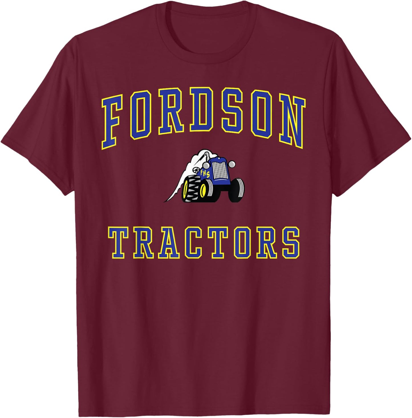Fordson High School Tractors T-Shirt - T-Shirt | Maroon