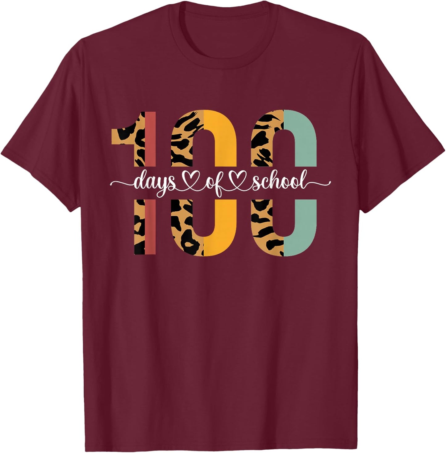 Leopard 100 Days Of School Happy Teacher 100th Day of School T-Shirt - T-Shirt | Maroon