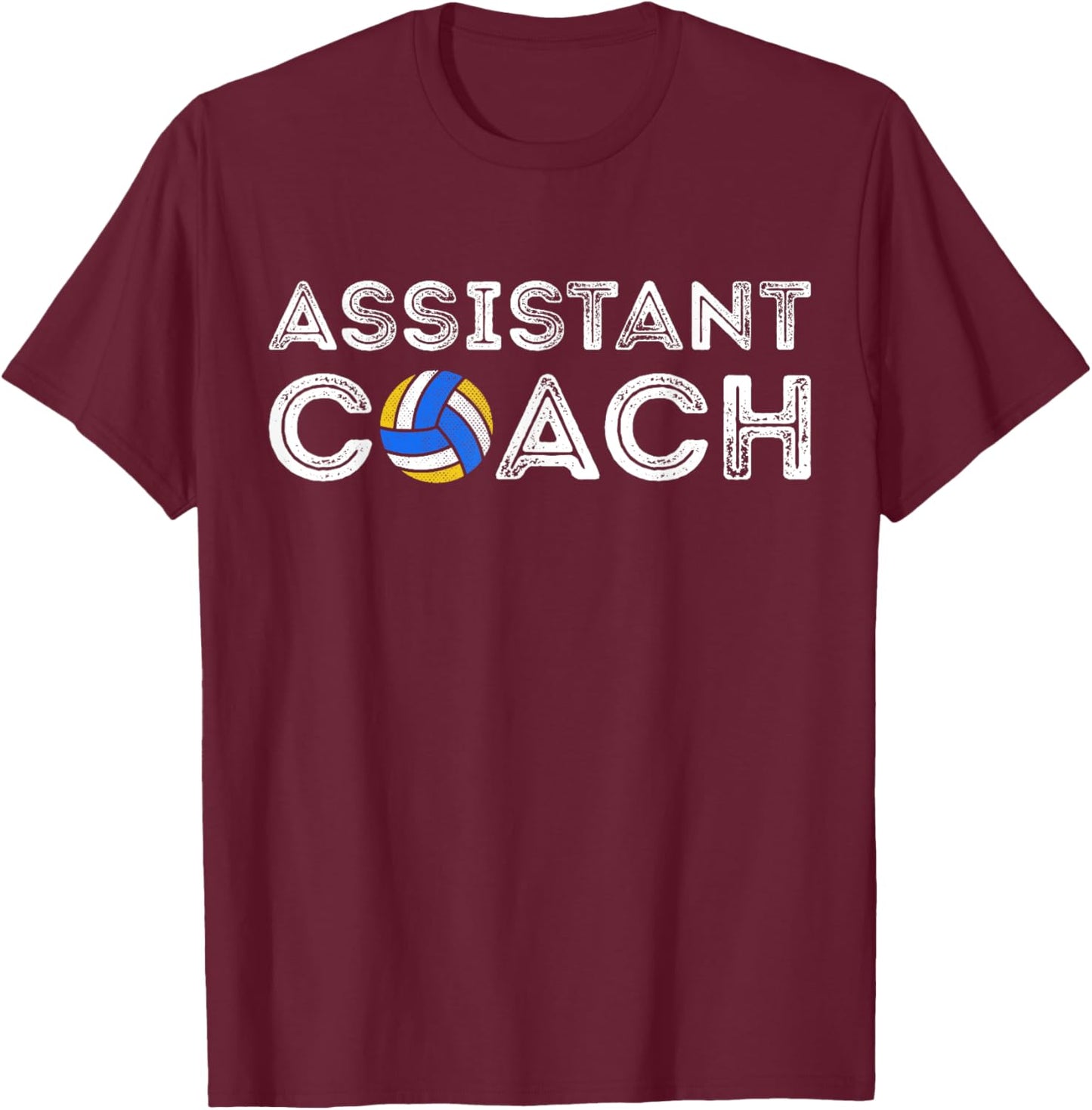 Volleyball Assistant Coach Appreciation Funny Coaching T-Shirt - T-Shirt | Maroon