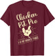 Chicken Pot Pie T-Shirt - T-Shirt | Maroon