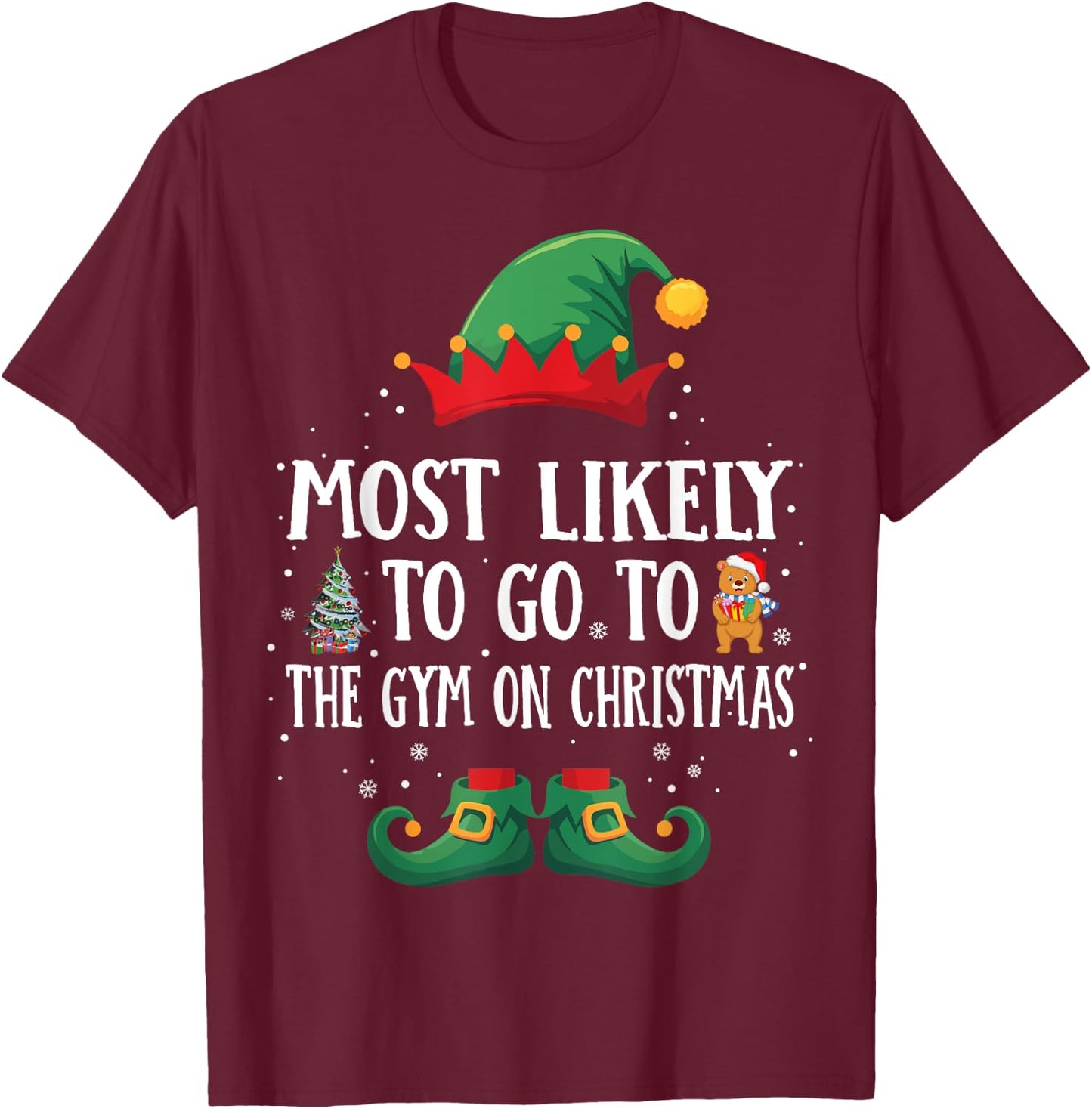 Most Likely To Go To The Gym Matching Christmas Elf T-Shirt - T-Shirt | Maroon