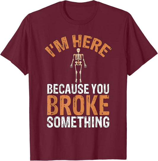 Funny Orthopedic Surgeon Men Women Orthopod Surgery T-Shirt - T-Shirt | Maroon