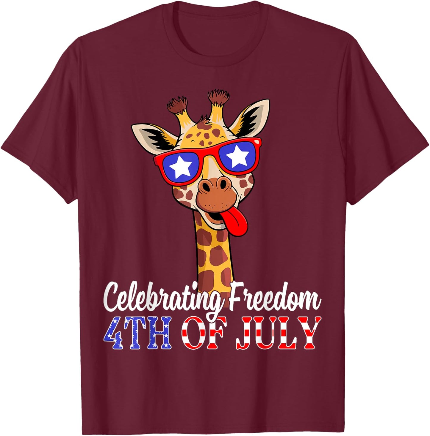 Celebrating Freedom 4th of July USA Flag Patriotic Giraffe T-Shirt - T-Shirt | Maroon