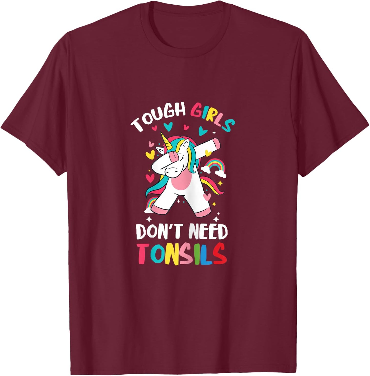 Tough Girl Unicorn Tonsil Surgery Recovery Tonsillectomy T-Shirt - T-Shirt | Maroon