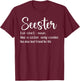 Seester Definition Mom Sister Like A Sister Only Cooler T-Shirt - T-Shirt | Maroon