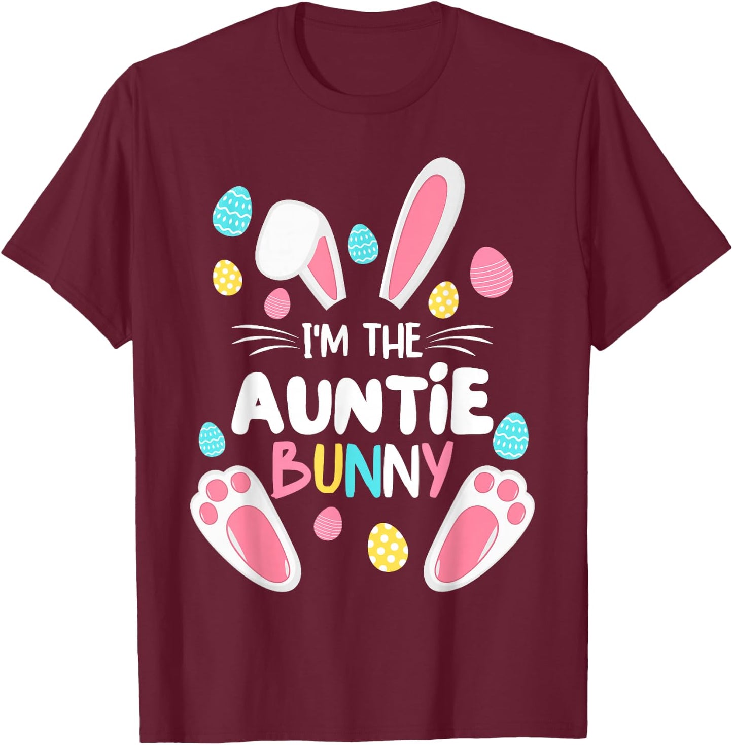 I'm The Auntie Bunny Matching Family Easter Party 2025 T-Shirt - T-Shirt | Maroon