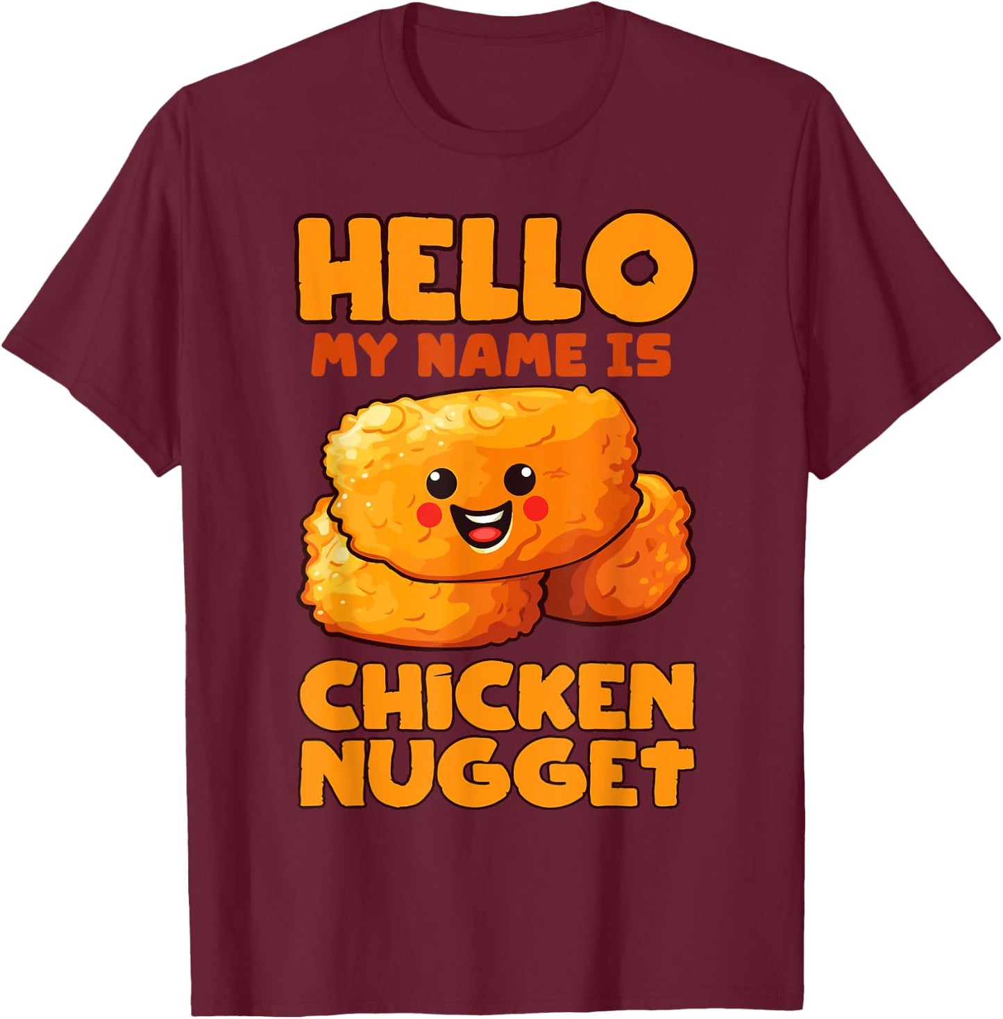Hello My Name is Chicken Nugget Costume Kids Chicken Nugget T-Shirt - T-Shirt | Maroon