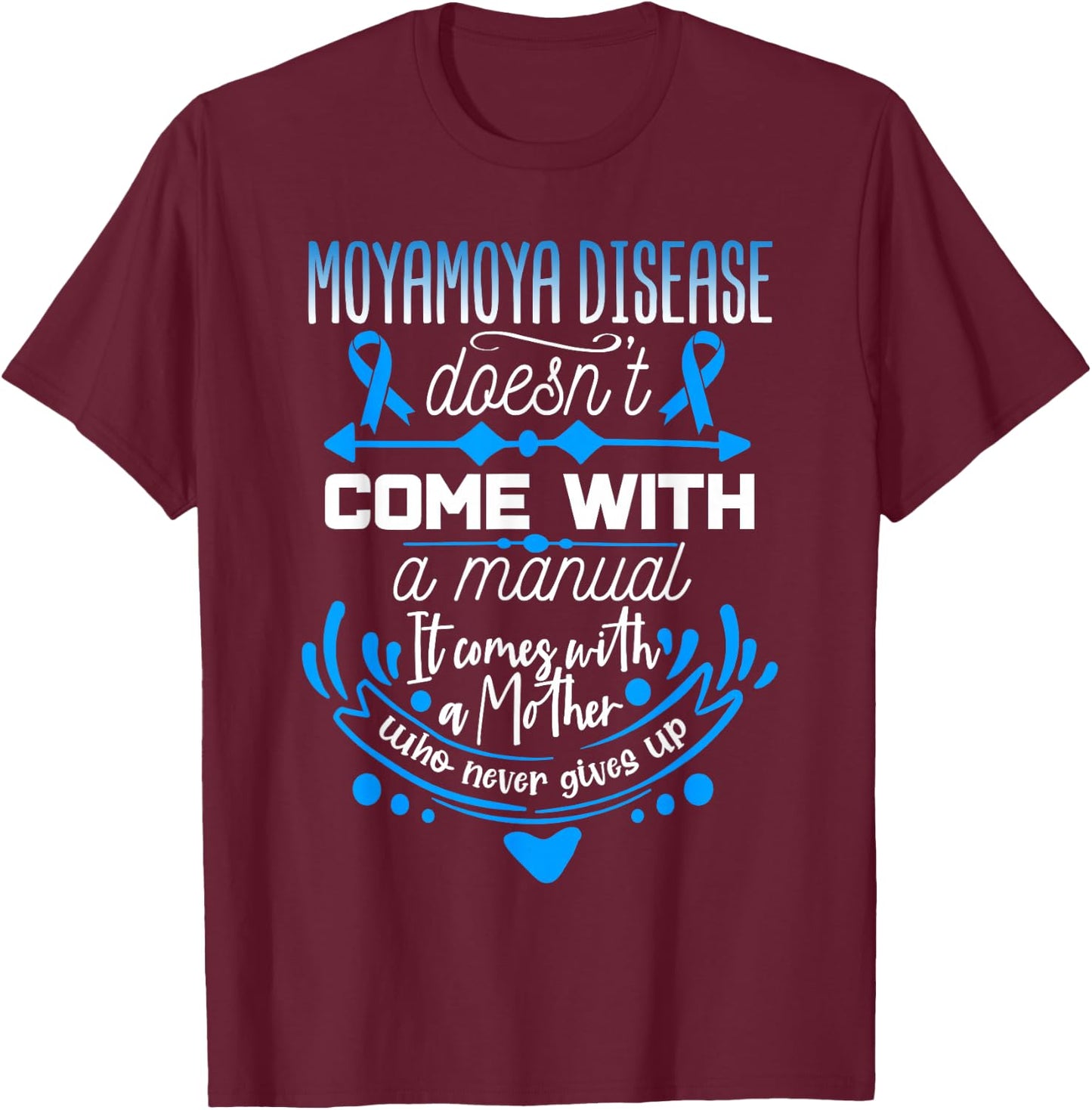 Moyamoya Disease Awareness T-Shirt - T-Shirt | Maroon