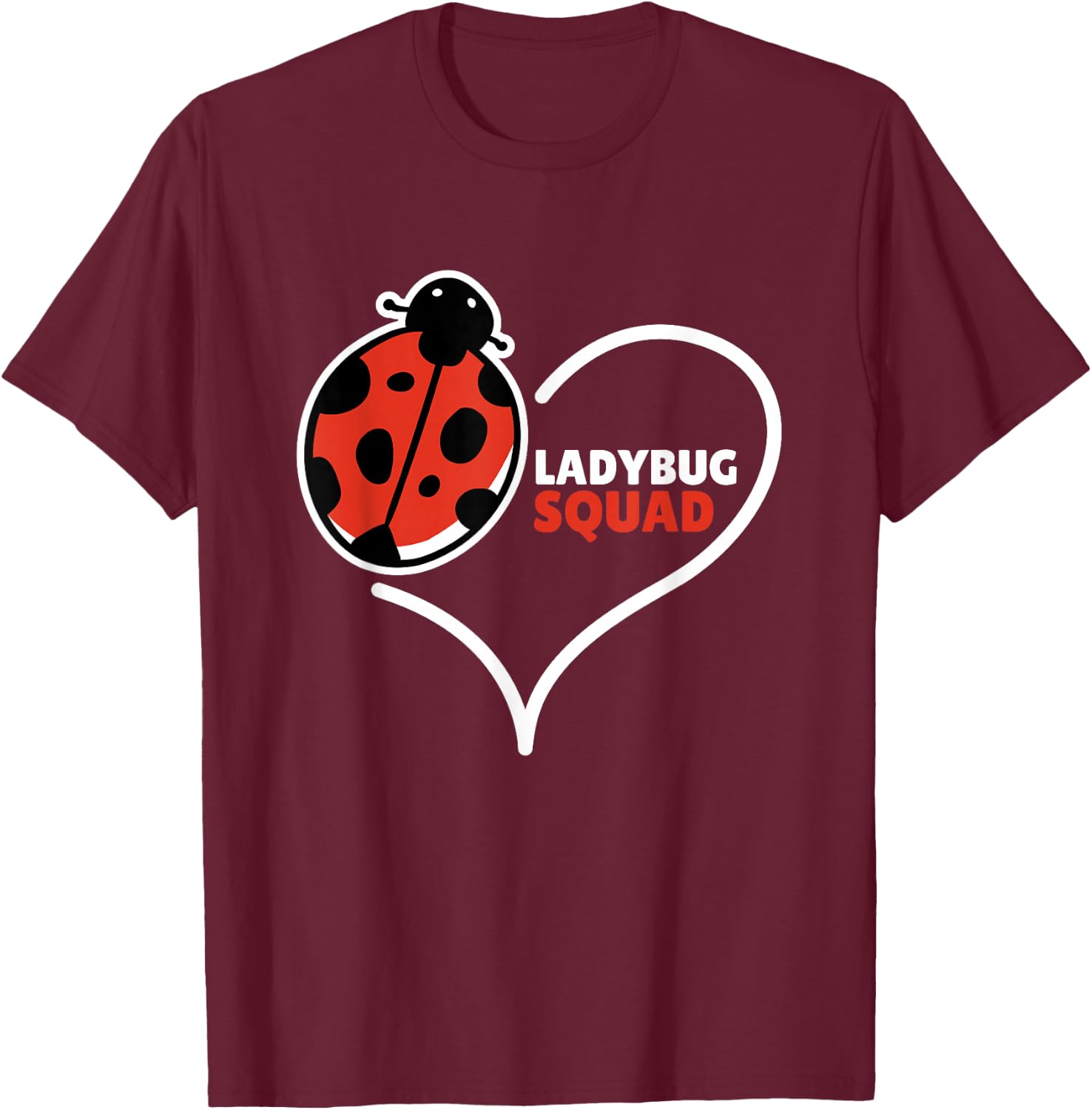 Ladybug Costume Women Ladybug Squad T-Shirt - T-Shirt | Maroon