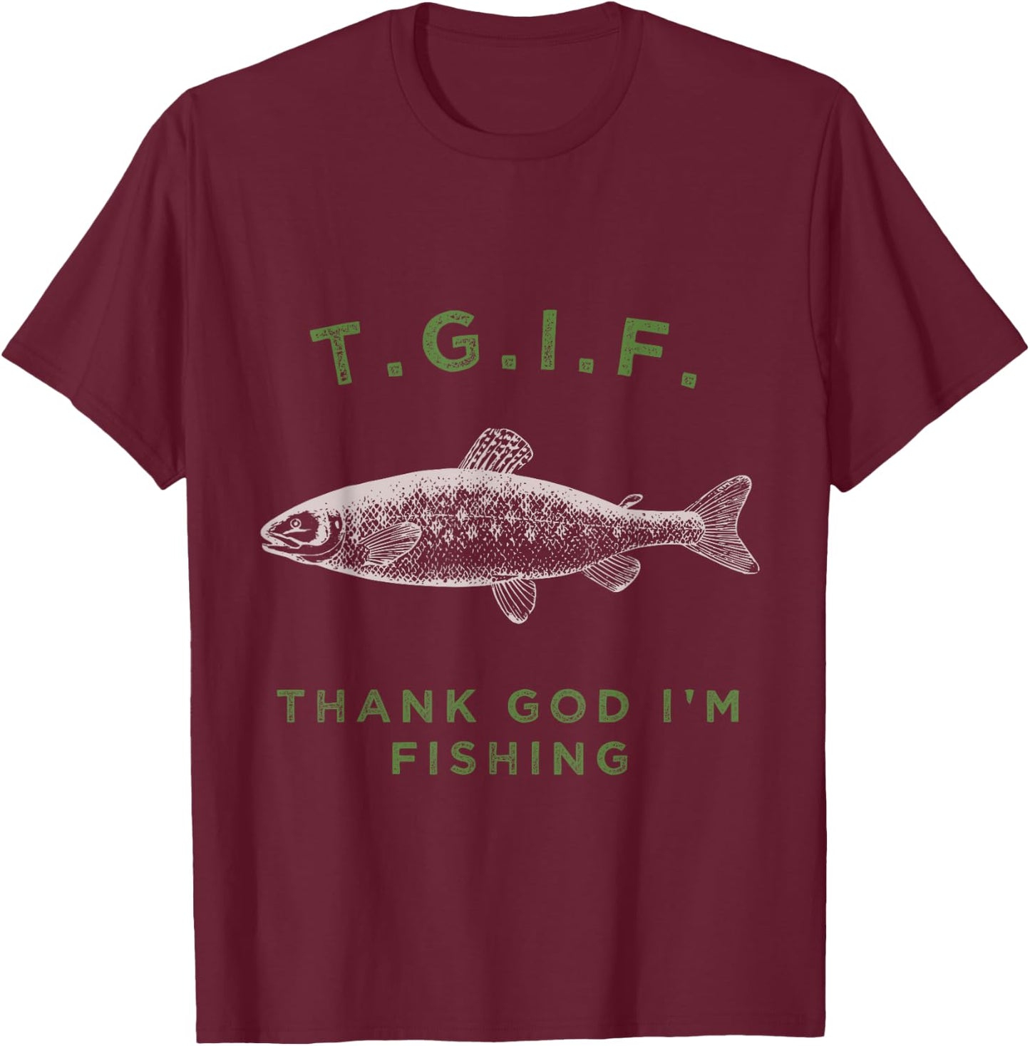 Funny TGIF Thank God I'm Fishing graphic T-Shirt - T-Shirt | Maroon