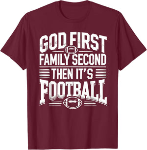Religious God First Family Second Football Player Sport Gift T-Shirt - T-Shirt | Maroon
