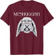 Meshuggah Graphic Design Gifts -Men gifts for Meshuggah fans T-Shirt - T-Shirt | Maroon