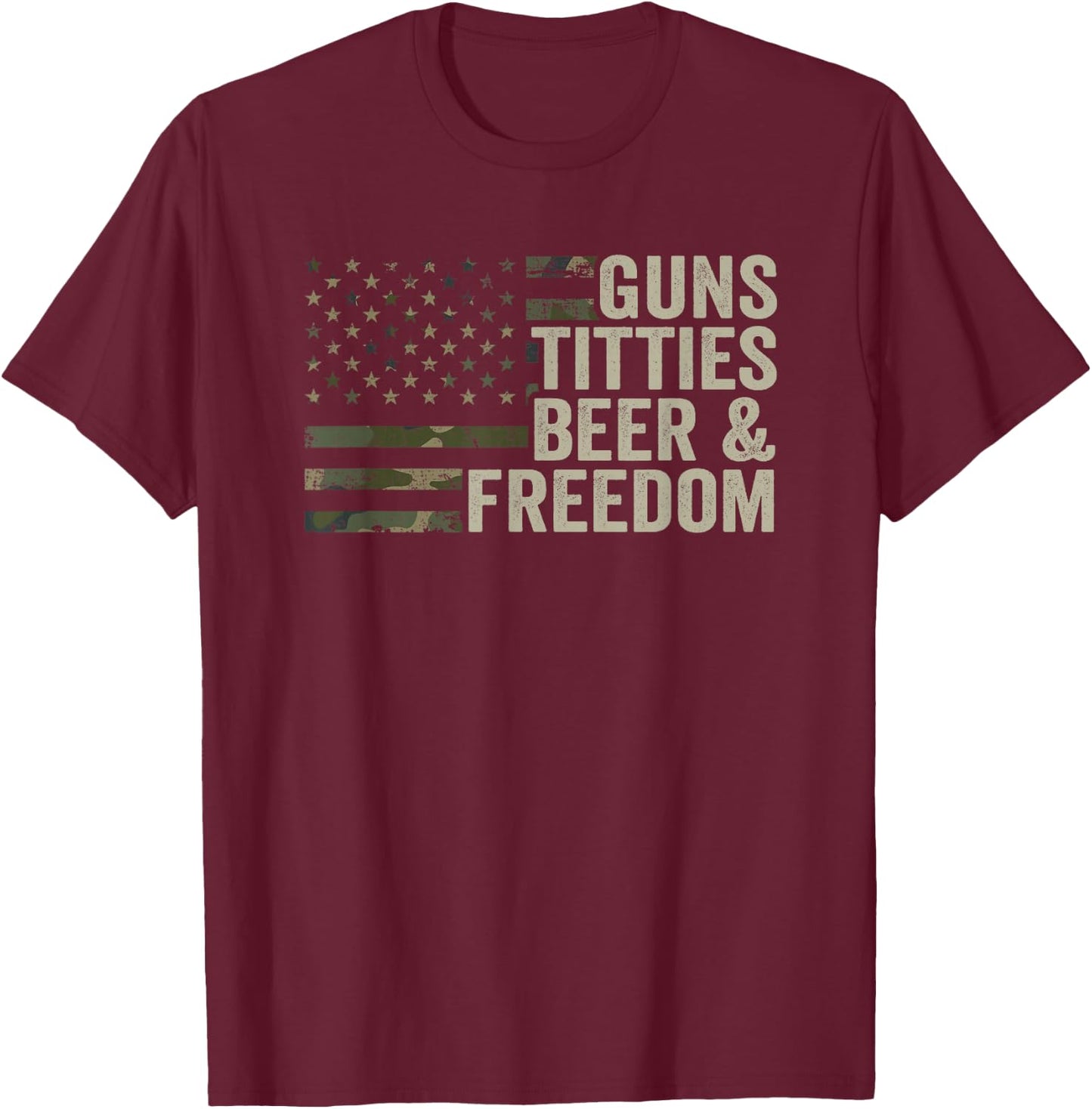 Guns Titties Beer & Freedom - Guns Boobs Drinking Camo Vereinigte Staaten von Amerika T-Shirt - T-Shirt | Maroon