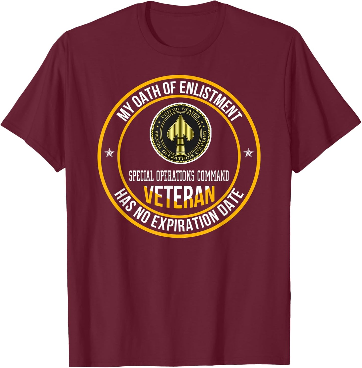 Special Operations Command Veteran My Oath Of Enlistment T-Shirt - T-Shirt | Maroon
