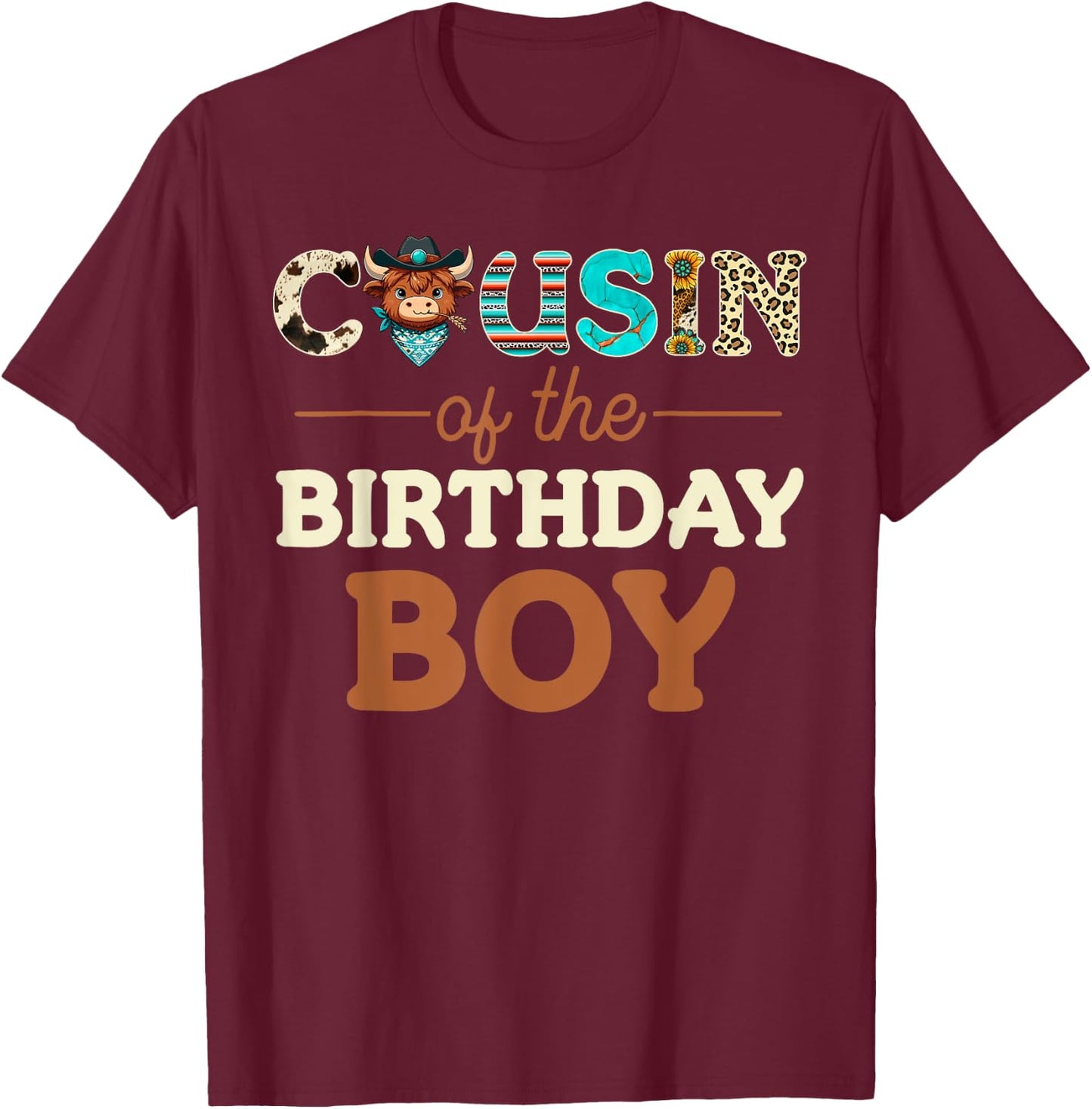 Cousin of The Birthday Boy Highland Cow Print First Bday T-Shirt - T-Shirt | Maroon