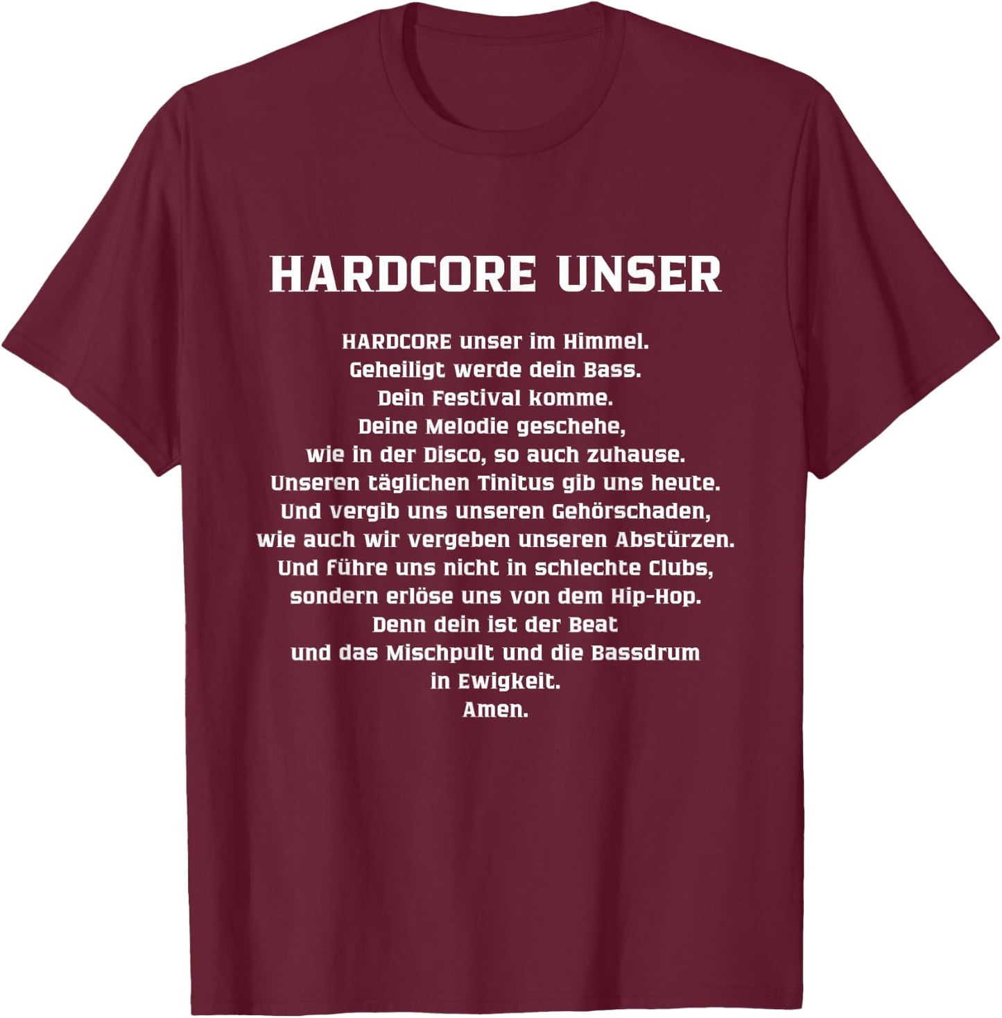 Hardcore Unser Funny Rave Festival Music Party Electric , black T-Shirt - T-Shirt | Maroon