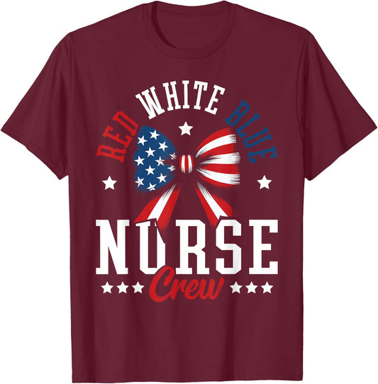 Red White And Blue Nurse Crew Patriotic USA Coquette Bow T-Shirt - T-Shirt | Maroon