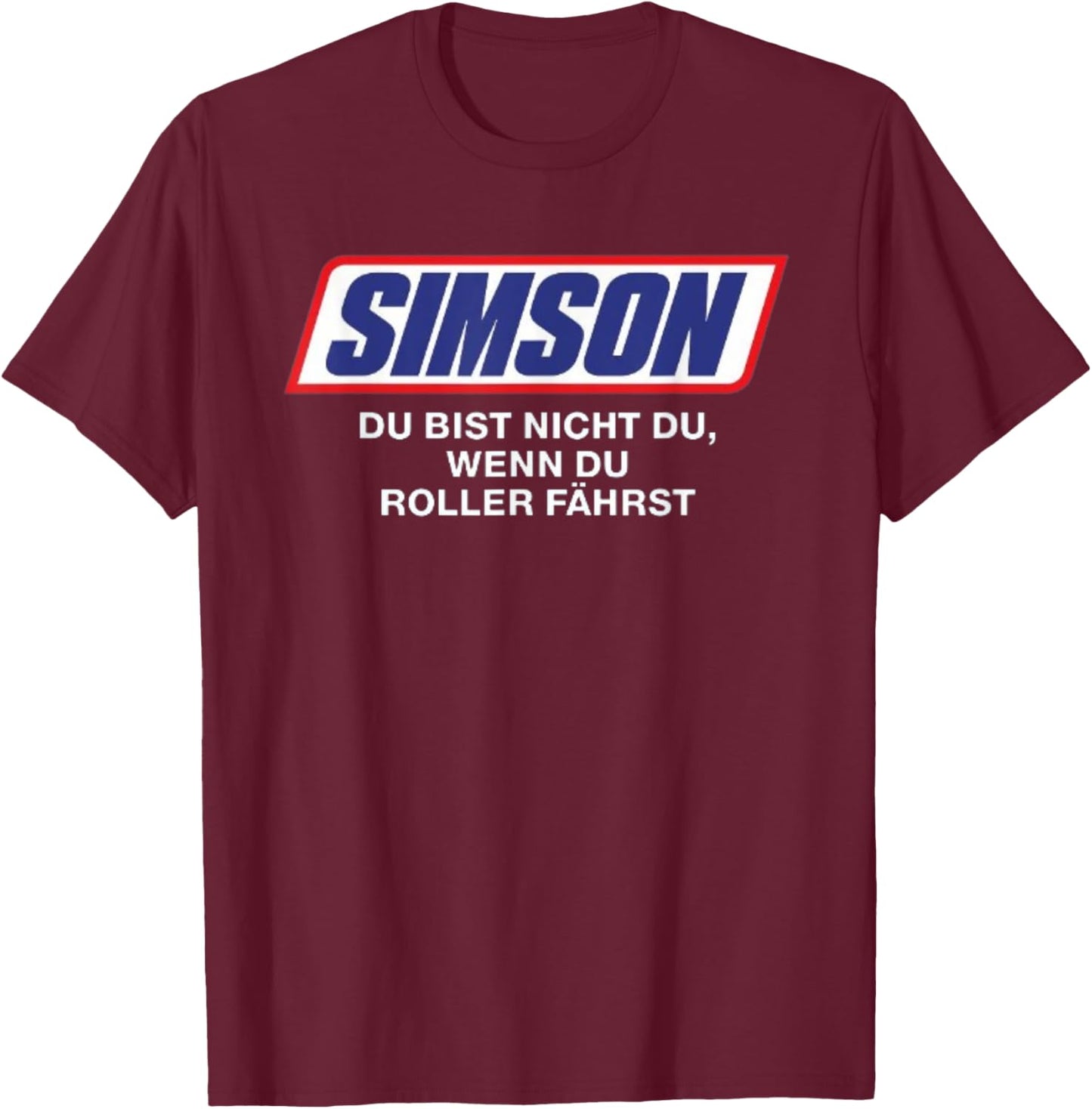 Simson Du bist nicht du wenn du Roller fährst Funny , black T-Shirt - T-Shirt | Maroon
