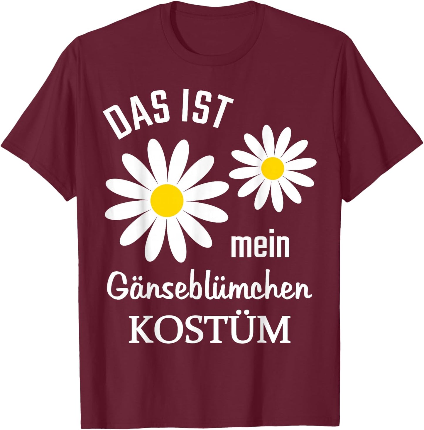 Daisy Costume Flower Plants , black T-Shirt - T-Shirt | Maroon