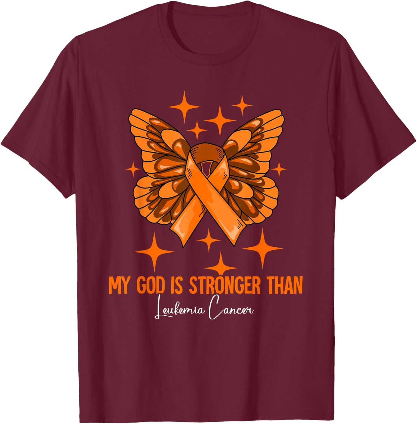My God Is Stronger Than Leukemia Awareness T-Shirt - T-Shirt | Maroon