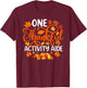 One Thankful Activity Aide Funny Fall Autumn Thanksgiving T-Shirt - T-Shirt | Maroon