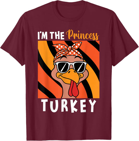 I'm The Princess Turkey Thanksgiving Turkey Kids Girls T-Shirt - T-Shirt | Maroon