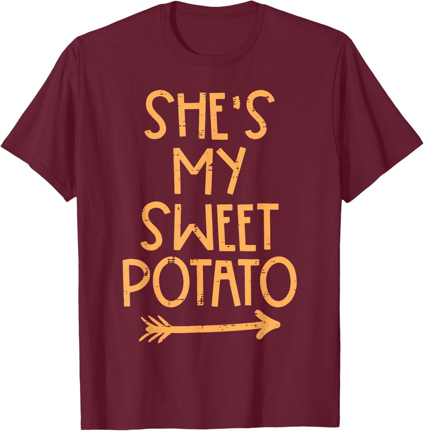 Thanksgiving Shes My Sweet Potato Matching Couple Fall Men T-Shirt - T-Shirt | Maroon