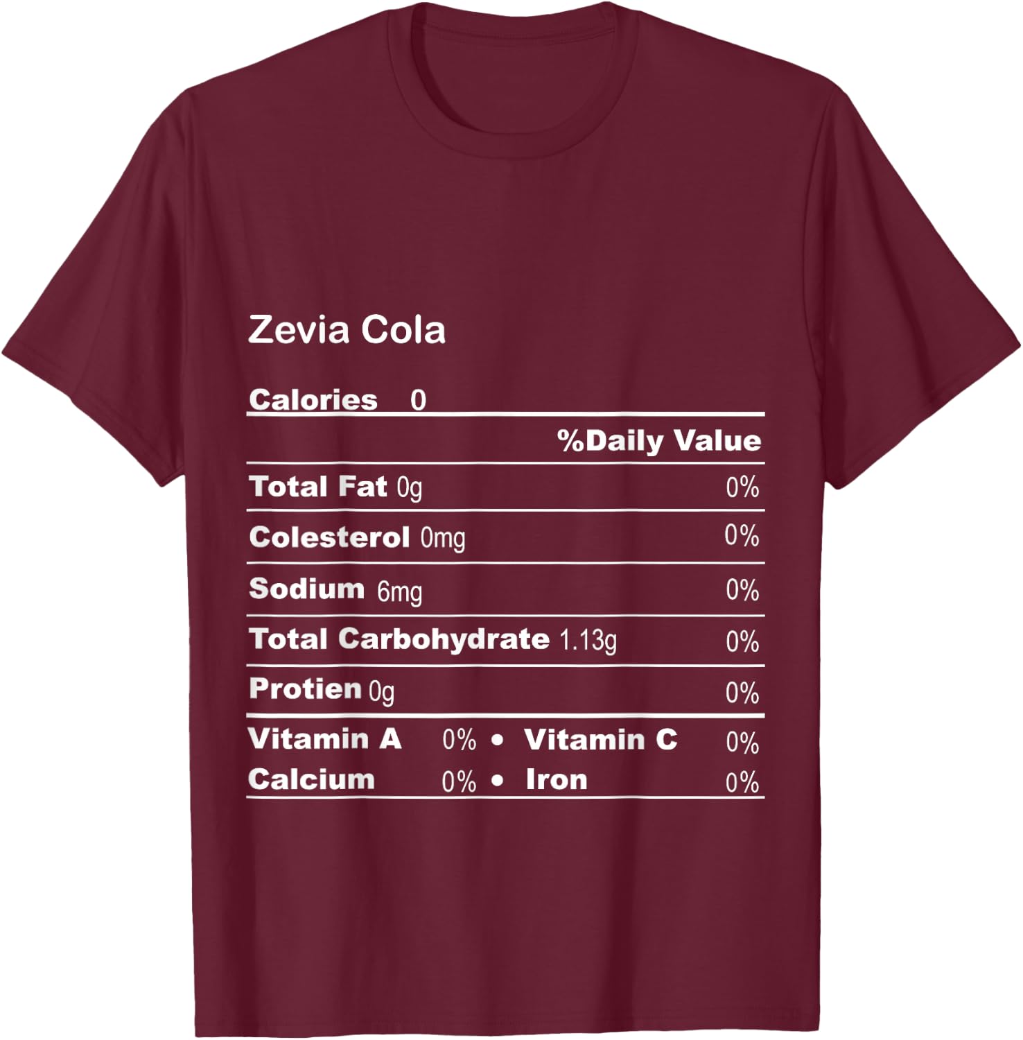 Funny Zevia Cola Thanksgiving Nutritional Fact T-Shirt - T-Shirt | Maroon