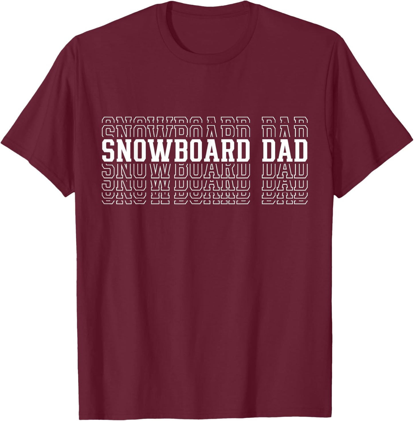 Snowboarding Dad Funny Layered Text Father Coach T-Shirt - T-Shirt | Maroon