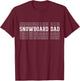 Snowboarding Dad Funny Layered Text Father Coach T-Shirt - T-Shirt | Maroon