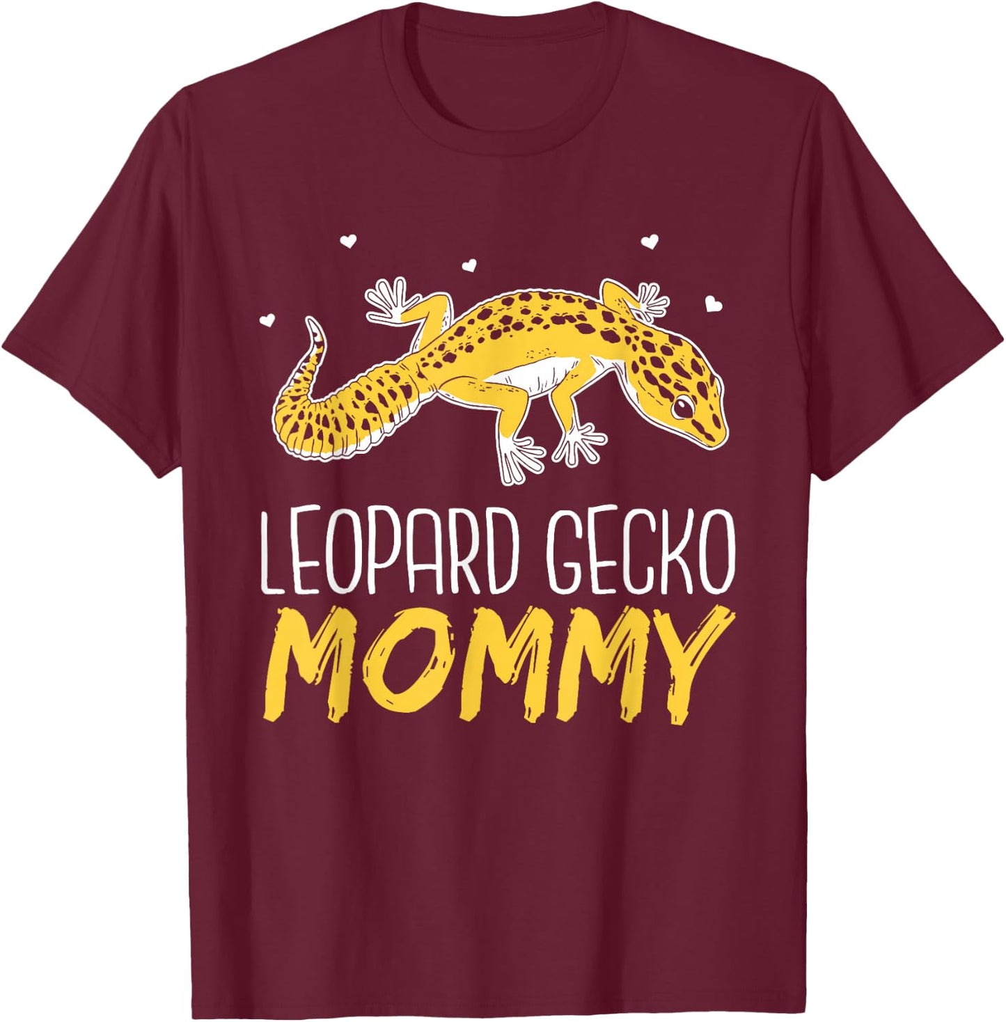 Leopard Gecko Mommy Lizards Lizard Reptile Leopard Gecko Mom T-Shirt - T-Shirt | Maroon