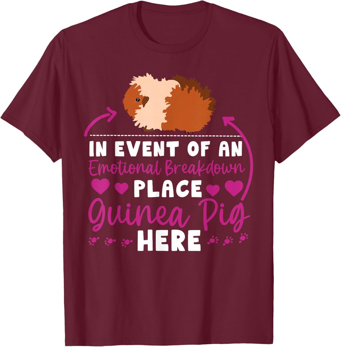 Guinea Pig In Event Of An Emotional Breakdown Place Guinea T-Shirt - T-Shirt | Maroon