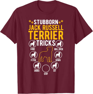 Stubborn Jack Russell Terrier Tricks T-Shirt - T-Shirt | Maroon