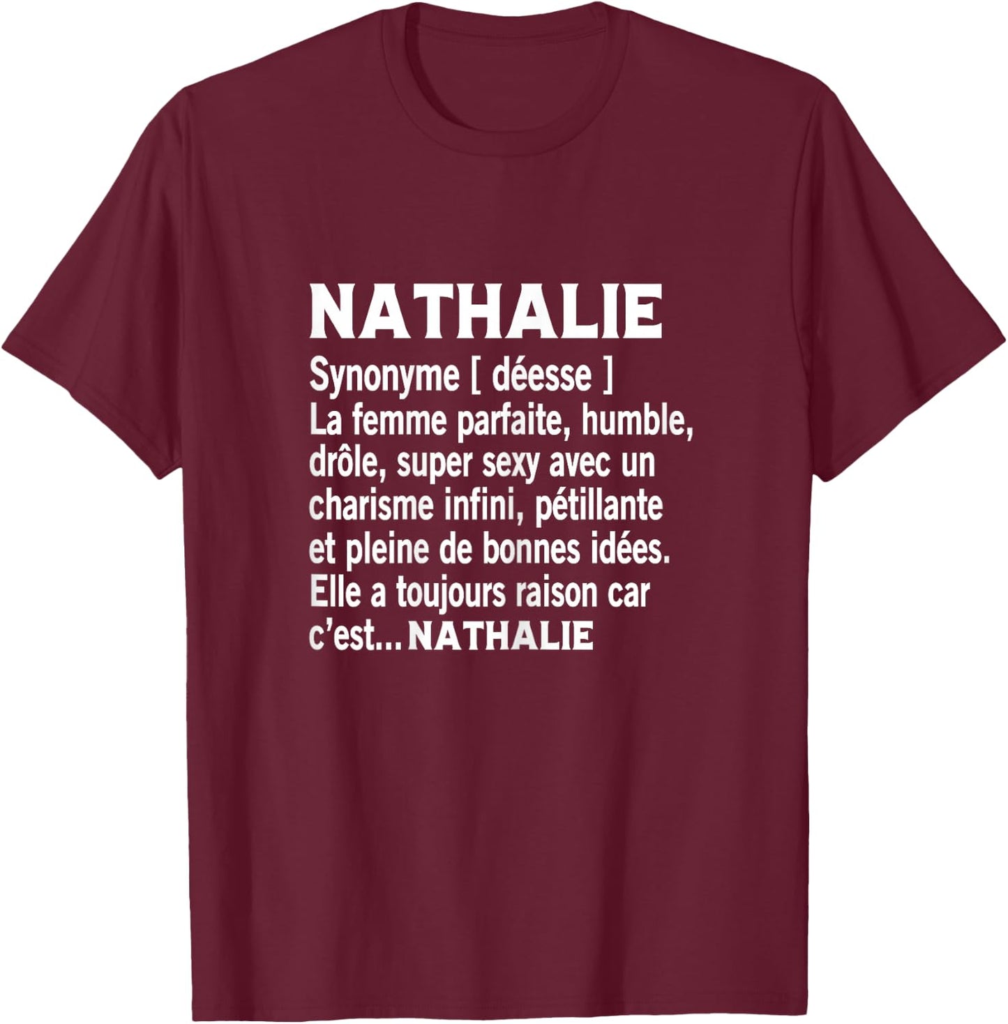 Woman Humour Personalized Gift Name Nathalie Definition T-Shirt - T-Shirt | Maroon