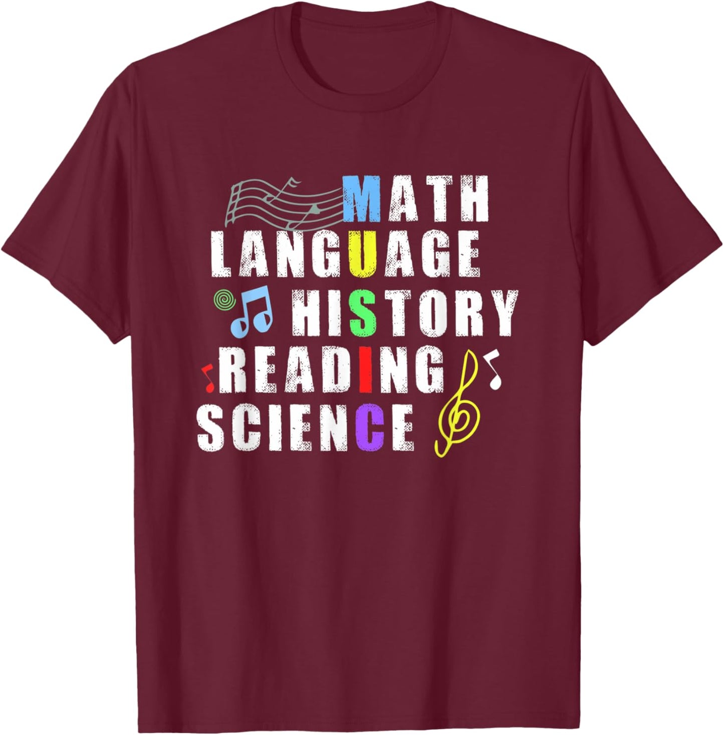 Math Language History Reading Science Music Teacher Gifts Women T-Shirt - T-Shirt | Maroon